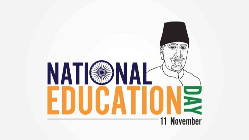 National Education Day 2024: Honoring Maulana Abul Kalam Azad’s Vision for Education