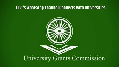UGC Unveils 'UGC India WhatsApp Channel' for Enhanced Connectivity with Higher Education
