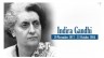 Remembering Indira Gandhi: The Rise, Reign, and Remembrance of India's First Woman Prime Minister