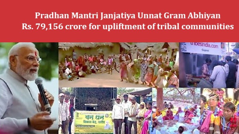 Cabinet Approves Rs 79,156 Cr Pradhan Mantri Janjatiya Unnat Gram Abhiyan for Tribal Upliftment