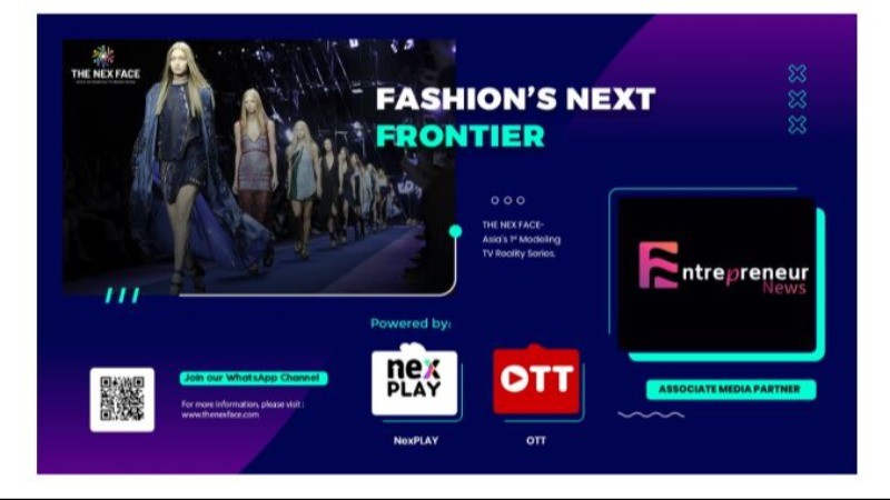 The Nex Face: Pioneering Asia's First Modeling Reality Show and Redefining Fashion