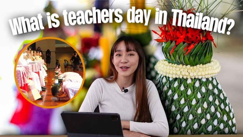 Something Special Today: Thai Teachers' Day, Nurturing Minds, Shaping Futures