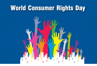 World Consumer Rights Day- March 15