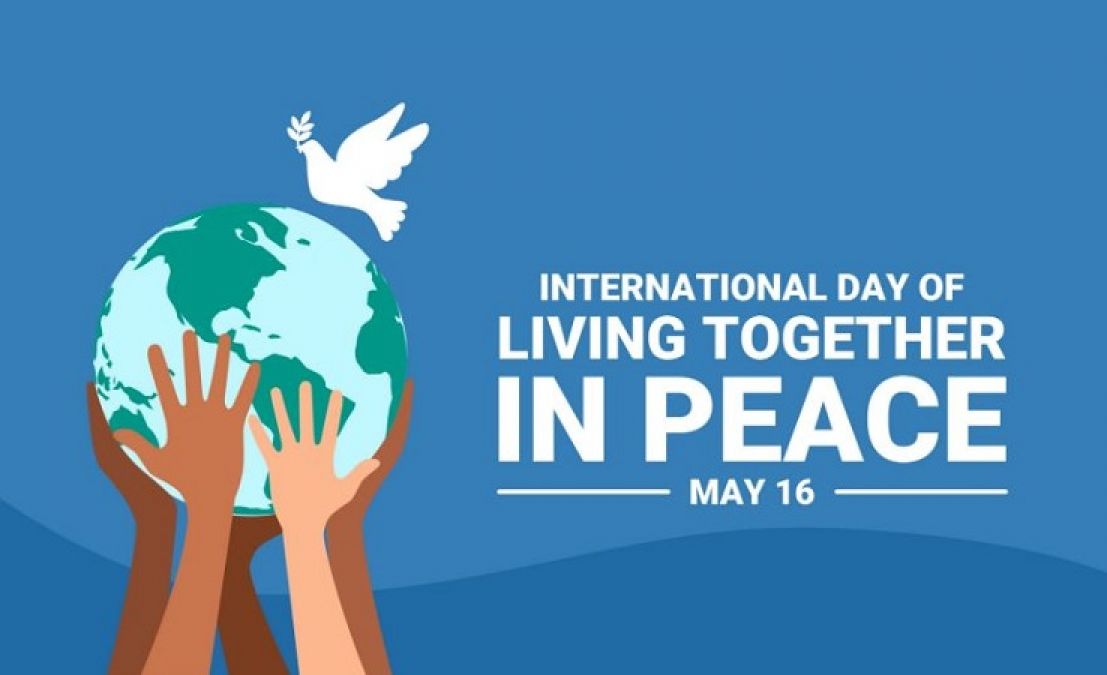 International Day of Living Together in Peace, May 16