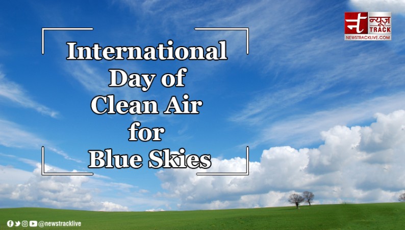 International Day of Clean Air for Blue Skies: Celebrating a Breath of Fresh Air