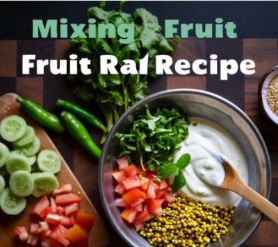 Beat the Heat with a Delicious and Healthy Drink: Mix Fruit Raita Recipe