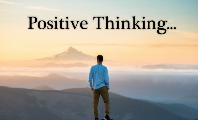 The Power of Positive Thinking: Transforming Your Mindset