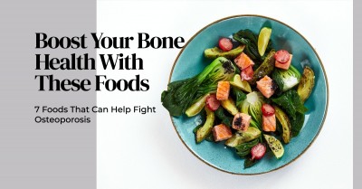 7 Surprising Foods That Boost Bone Health and Fight Osteoporosis