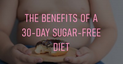 Understand the Effects of 30 Days Without Sugar on Your Body