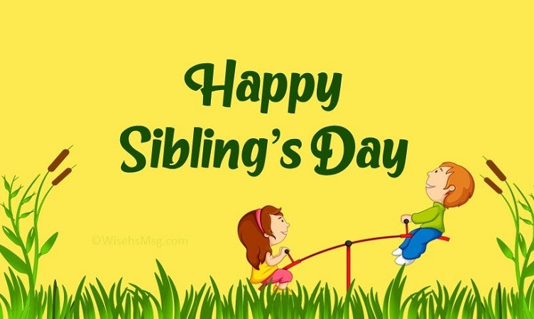 Siblings Day 2023, Best wishes, messages quotes for the day