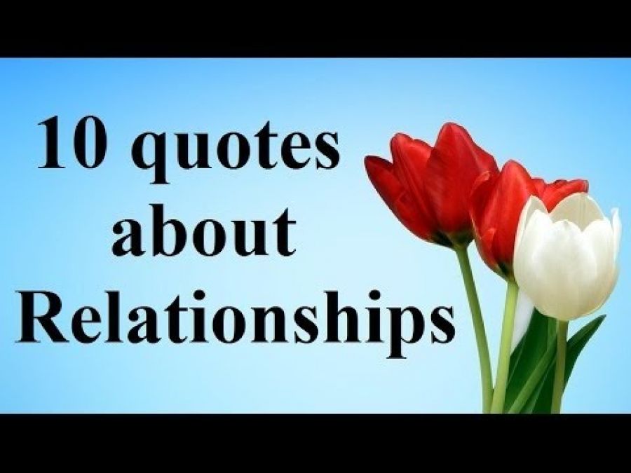 10 inspiring quotes about relationship