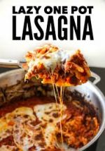 How to Make Lazy-One-Pot Lasagna ???