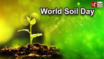 Know why 'World Soil Day' is observed