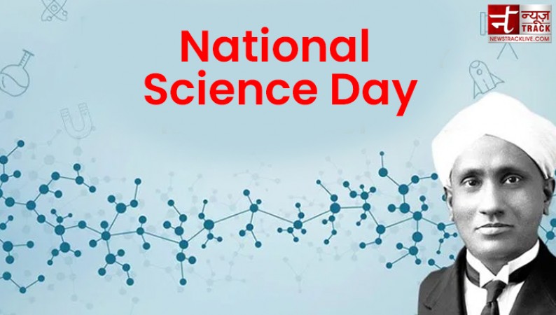 जानिए क्यों मनाया जाता है राष्ट्रीय विज्ञान दिवस