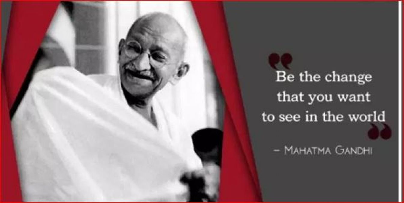 अपने जीवन में उतार लीजिए महात्मा गांधी के यह 15 प्रेरक विचार