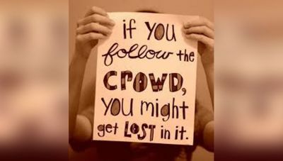 Inspirational Quotes On Not To Follow Crowd