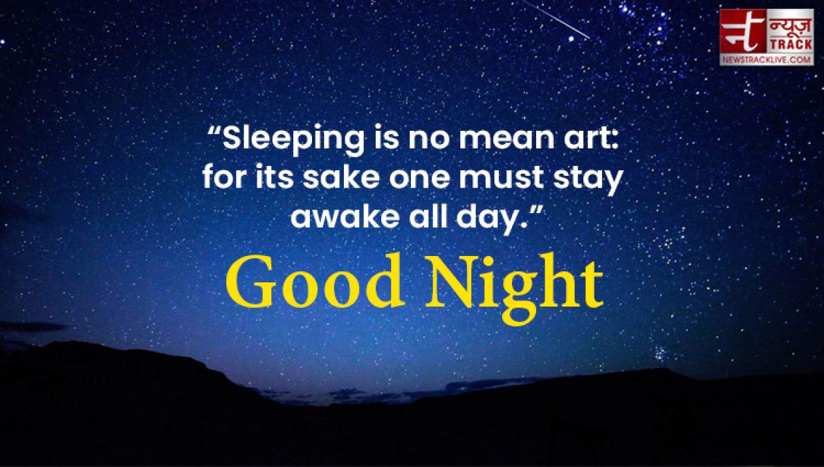 Make your night more lovely by sharing these wonderful quotes and wishes