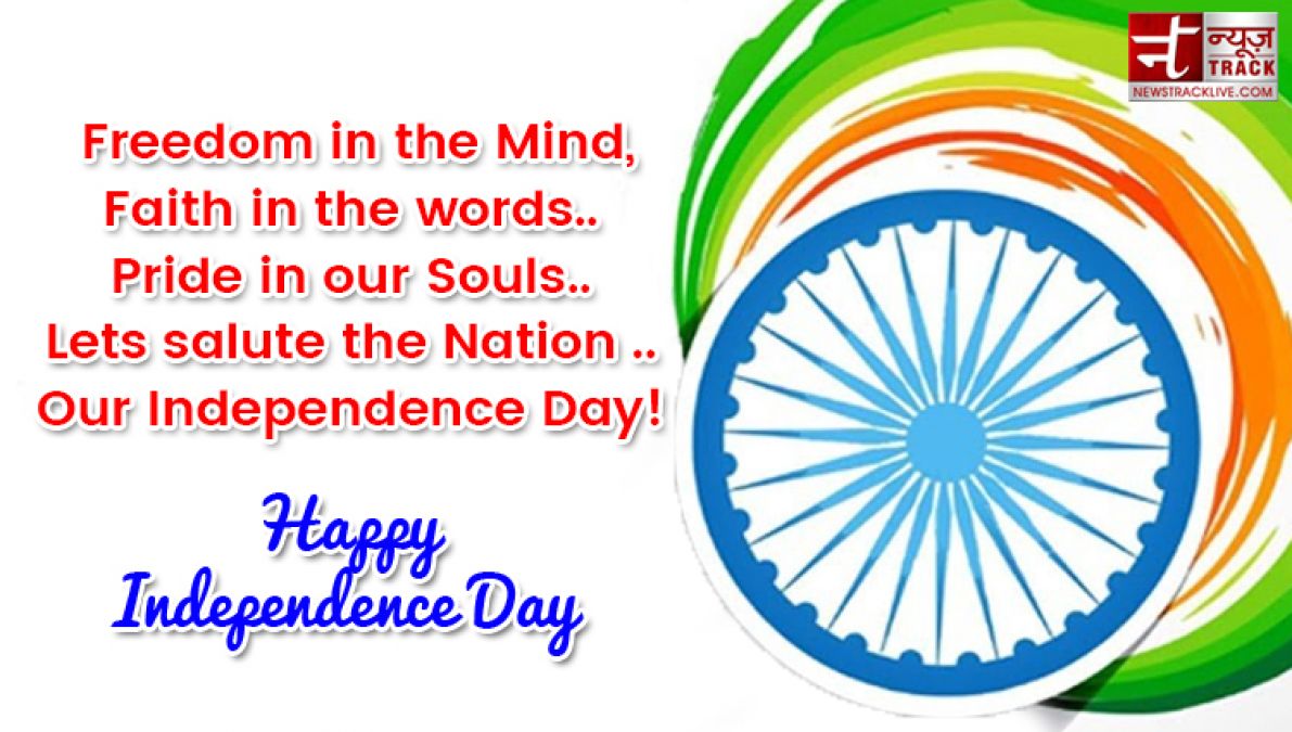 Independence Day Quotes ,15th of August quotes 10 Best Happy Independence Day Wishes