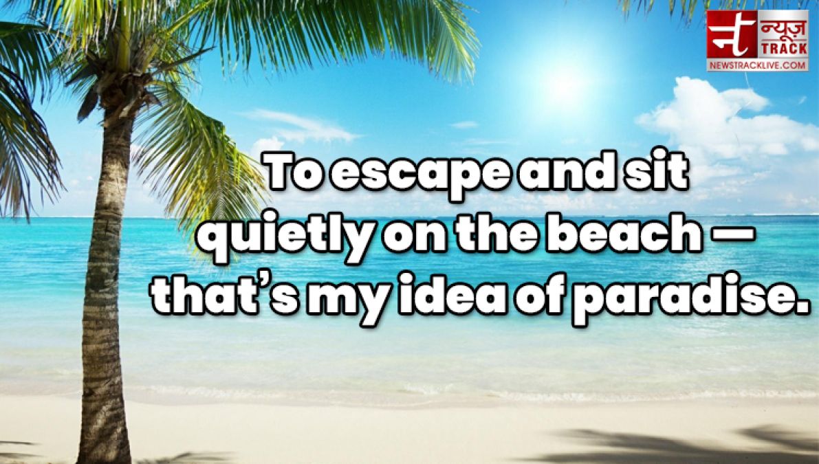 Best Beach Quotes and Saying You Need to Read