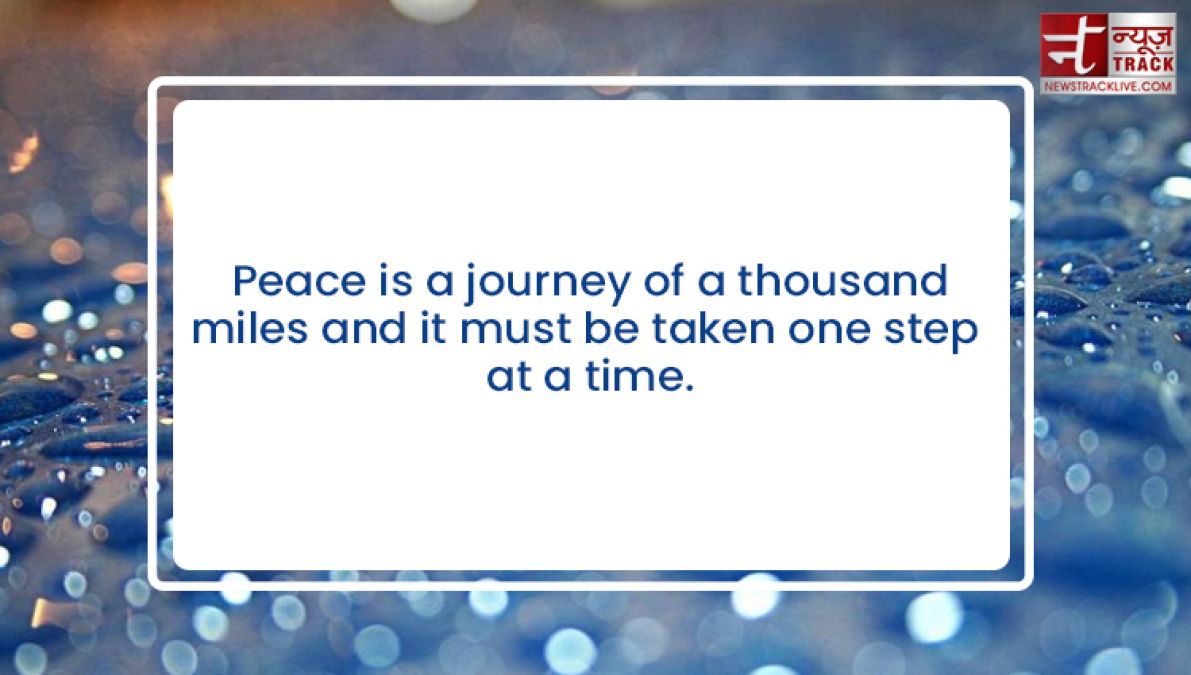 Top 20 Quotes on Peace which will bring smile on your face