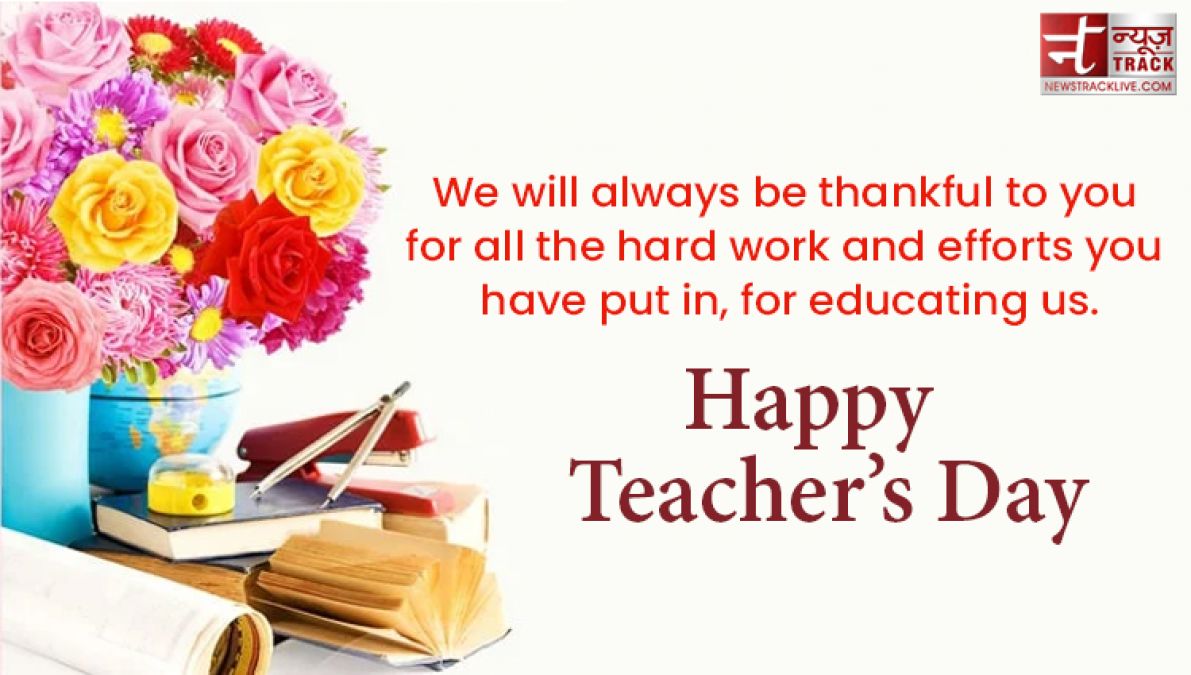 Top 20 Happy Teachers day: wishes, images and messages to share on this teachers day