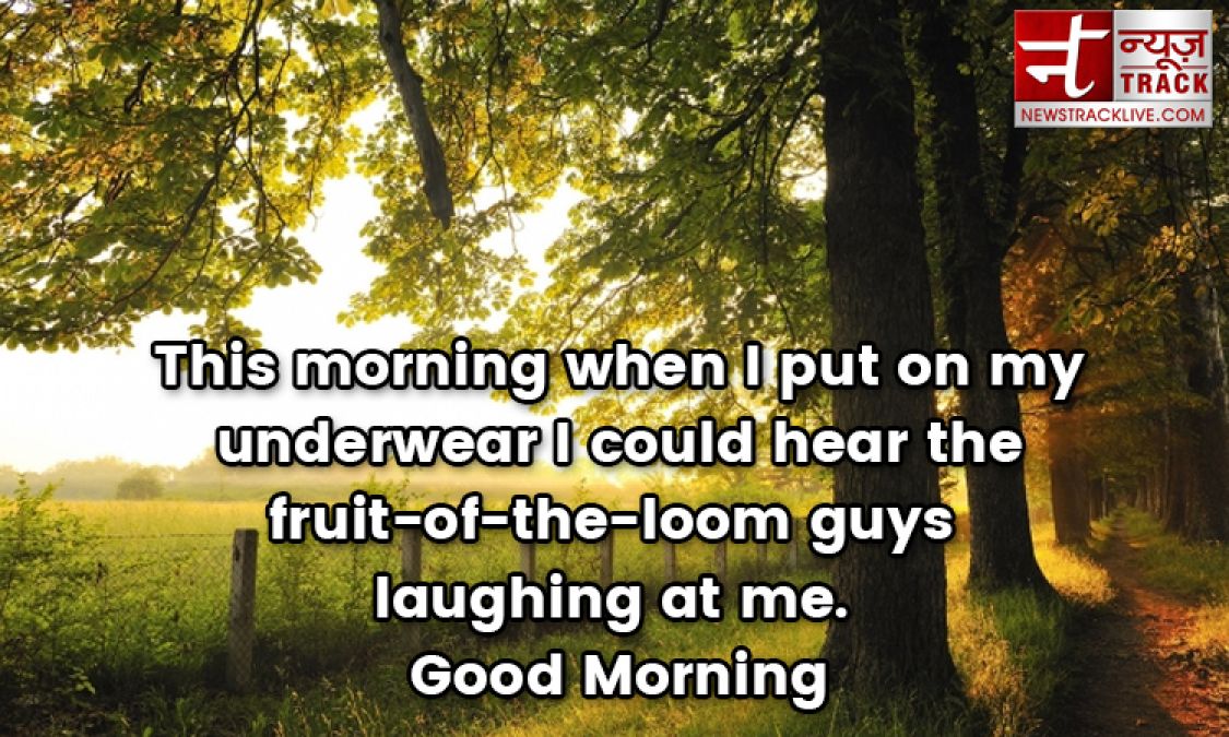 Good Morning Quotes Images To Make Your Happiest Day