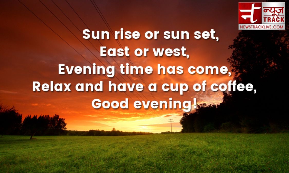 See the Best Good Evening Messages Collection here