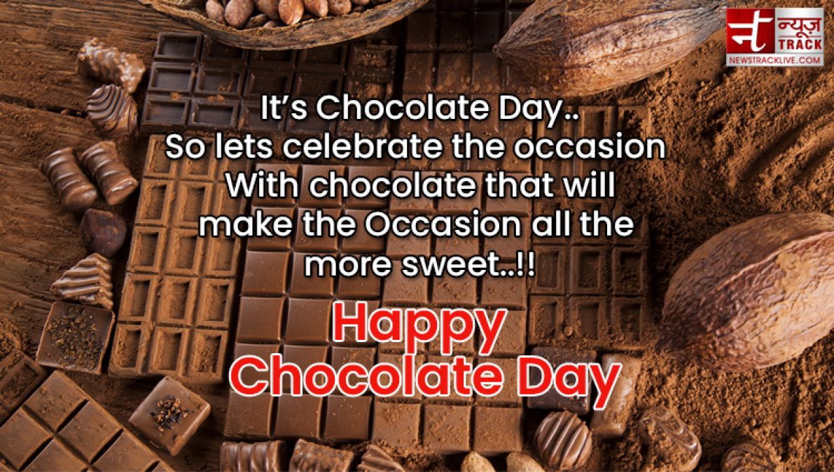 HAPPY CHOCOLATE DAY: Share this lovely QUOTES on this Chocolate Day