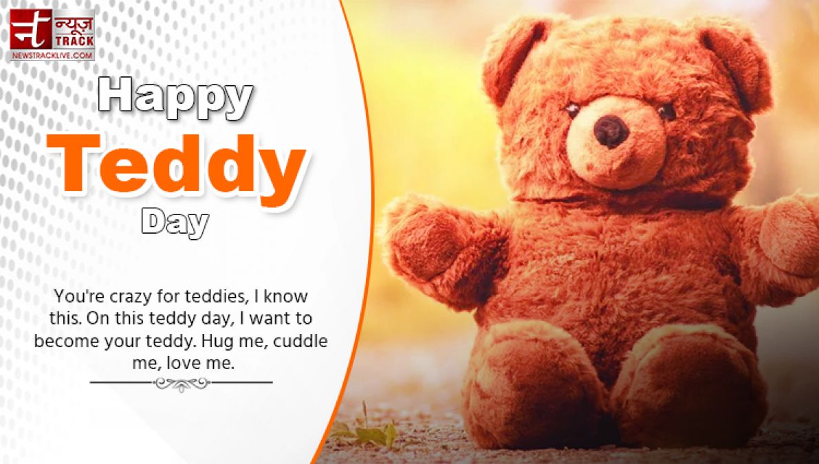 Happy Teddy Day:  The softness of your love reminds me...