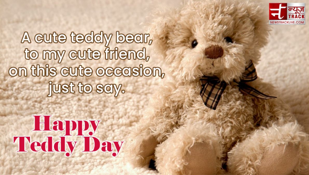 Teddy Day: Send this lovely quotes, images and sms on this special occasion of Teddy Day