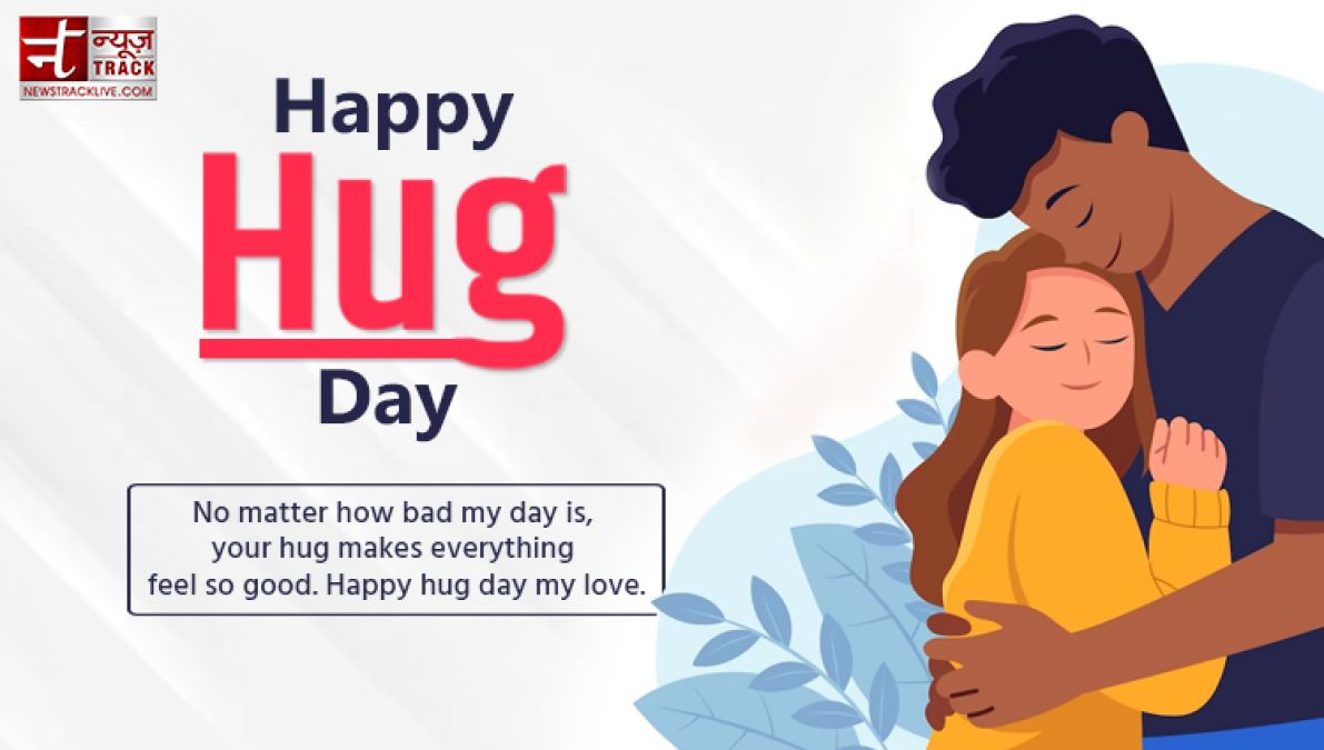 Happy Hug Day: When I hug you, my heart...