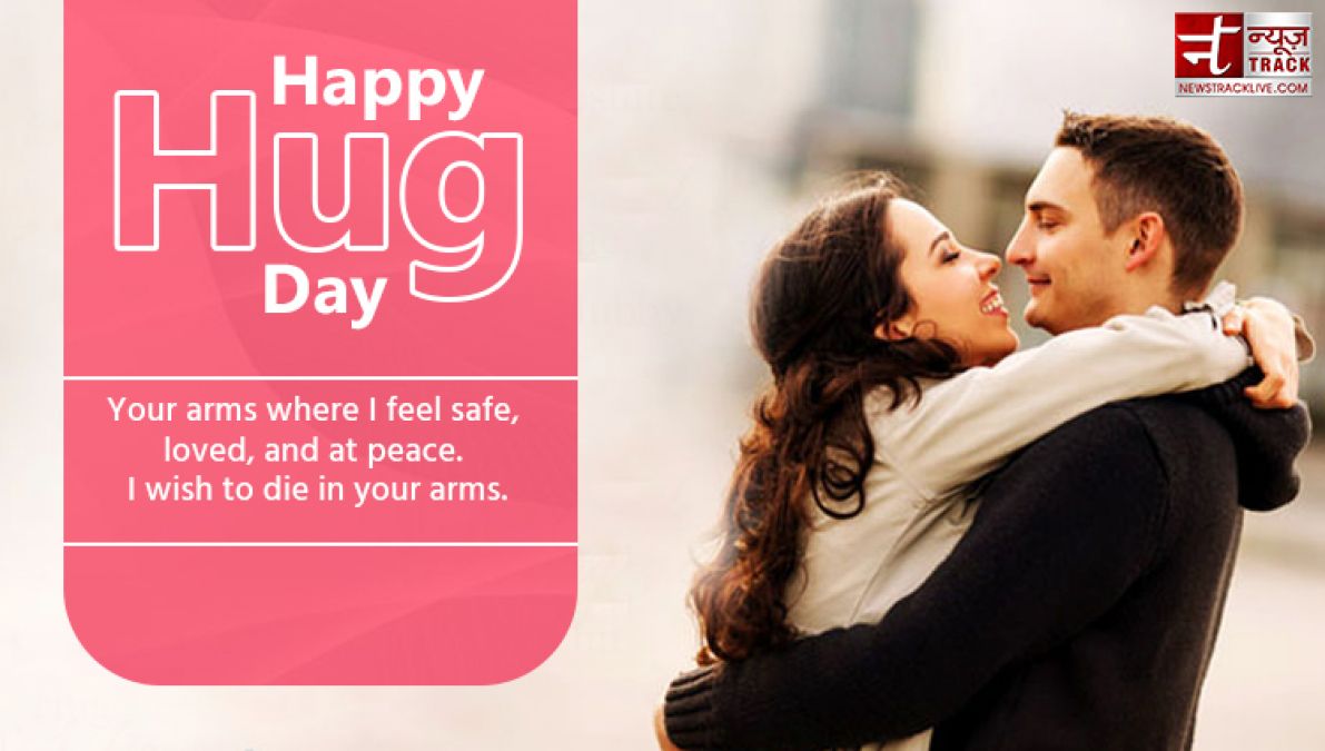 Happy Hug Day: When I hug you, my heart...