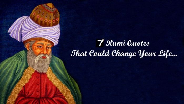 7 Sayings By Rumi Could Change Your Life