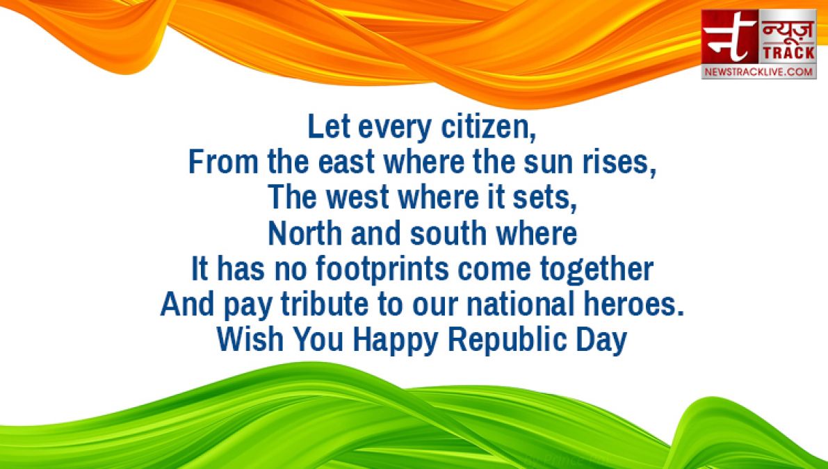 Justice, freedom, equality and fraternity, yes, give full knowledge of Republic Day to your friends with these quotes