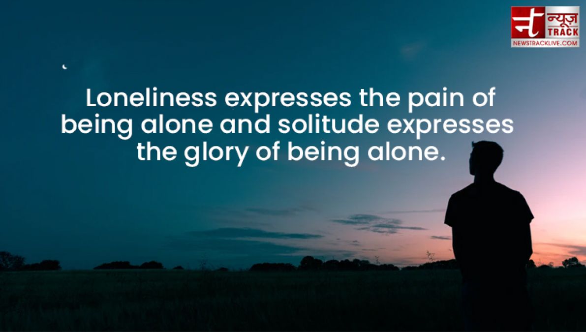 Top 20 Alone Quotes : Remove loneliness by sharing these beautiful Quotes and Images