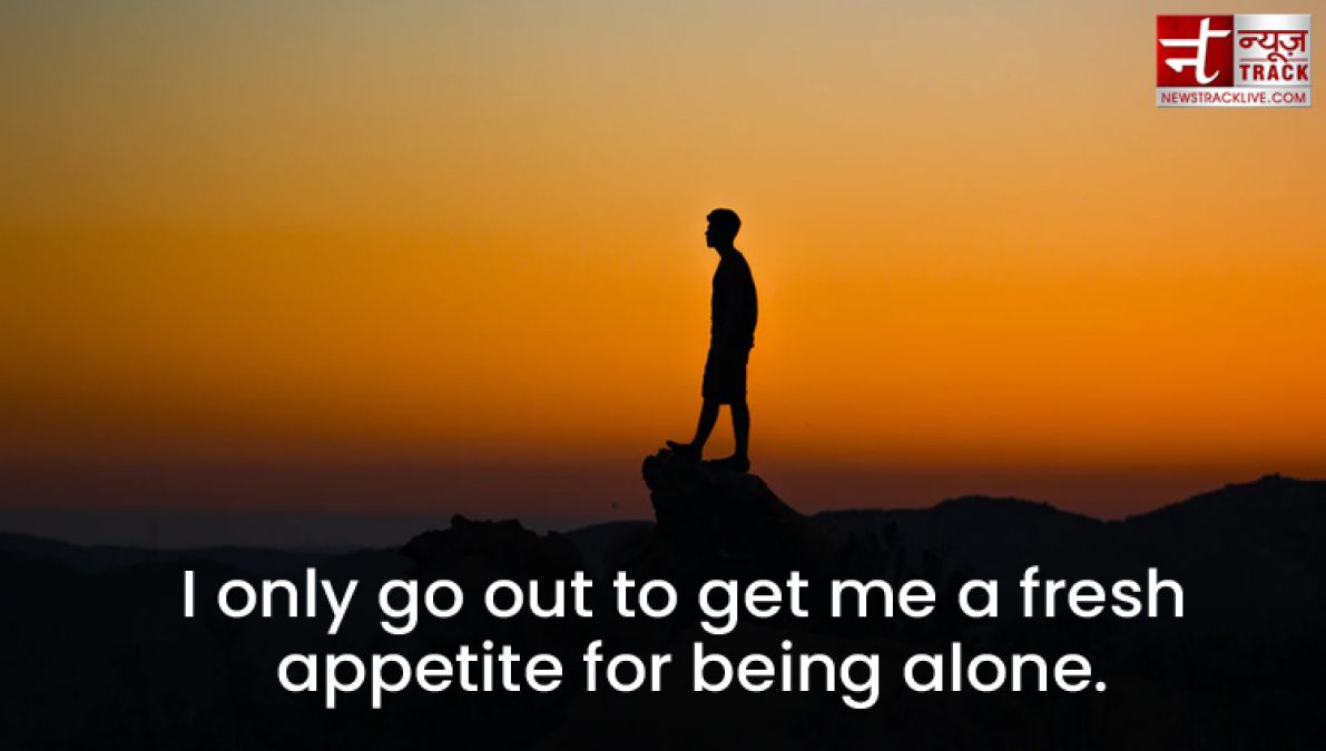 Top 20 Alone Quotes : Remove loneliness by sharing these beautiful Quotes and Images