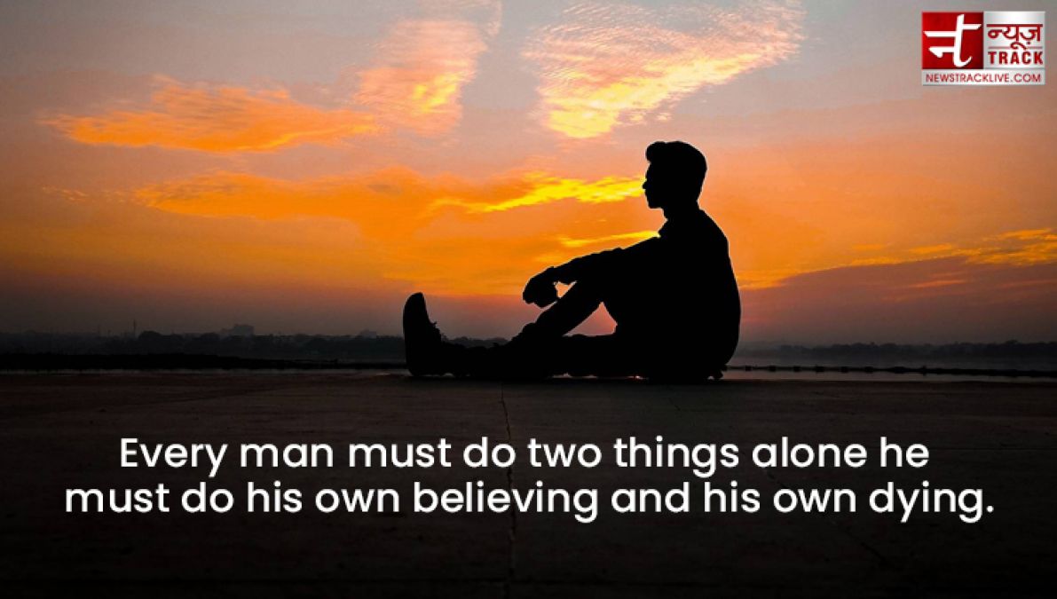 Top 20 Alone Quotes : Remove loneliness by sharing these beautiful Quotes and Images