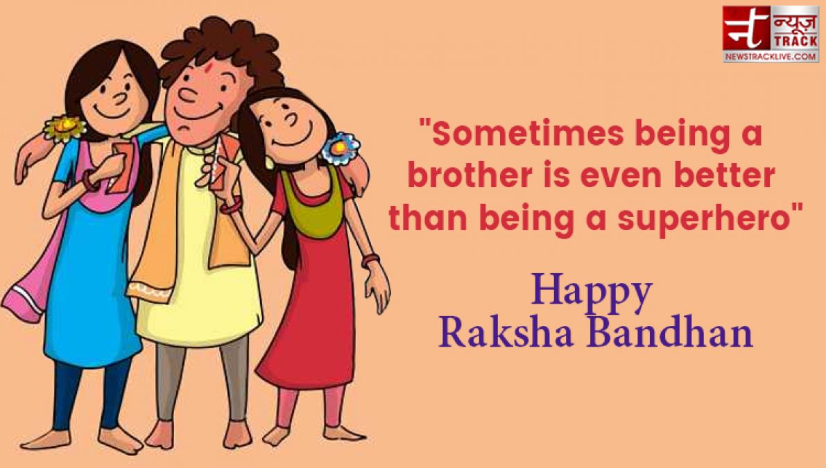 Share these delightful quotes on this RakshaBhandhan