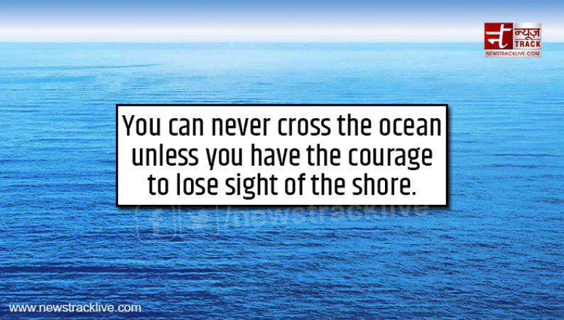 You can never cross the ocean