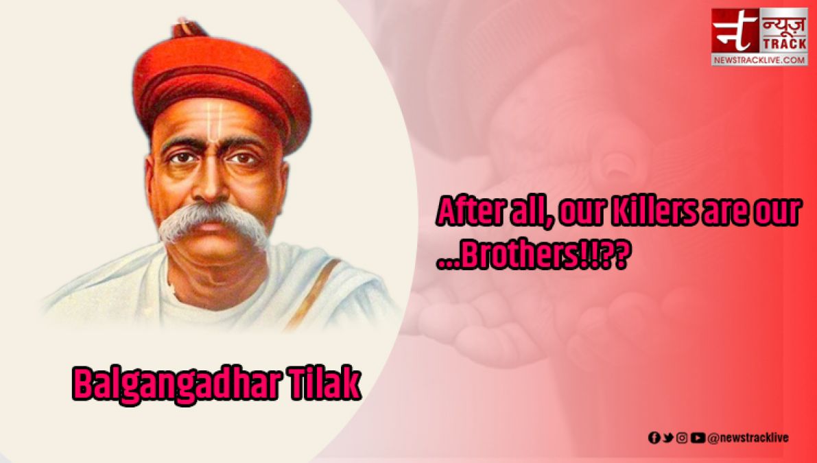 BALGANGADHAR TILAK QOUTES