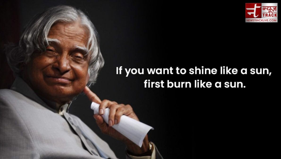 APJ Abdul Kalam quotes: Before dreams come true you have to dream