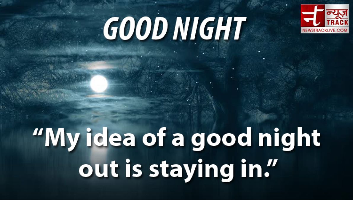 Good Night Quotes, Good Night Wishes, Good Night SMS Messages