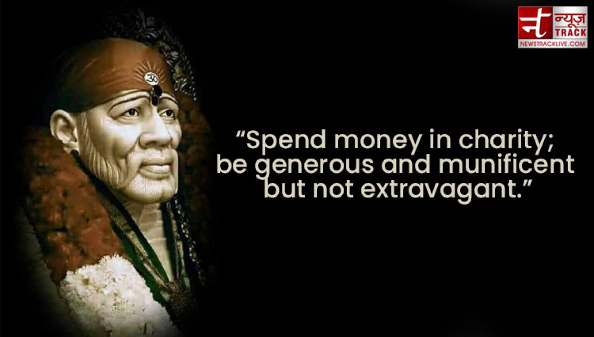 Sai Baba Quotes: share these inspirational thought to your friends