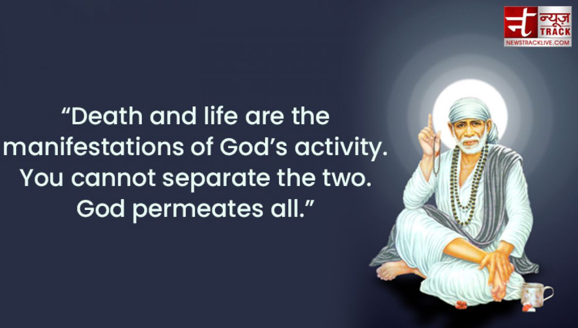 Sai Baba Quotes: share these inspirational thought to your friends