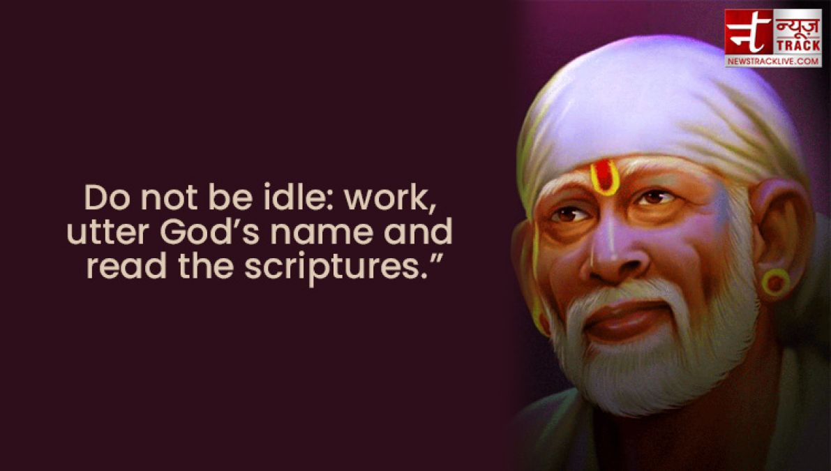 Sai Baba Quotes: share these inspirational thought to your friends