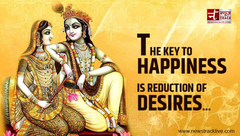 The key to Happiness is reduction of desires