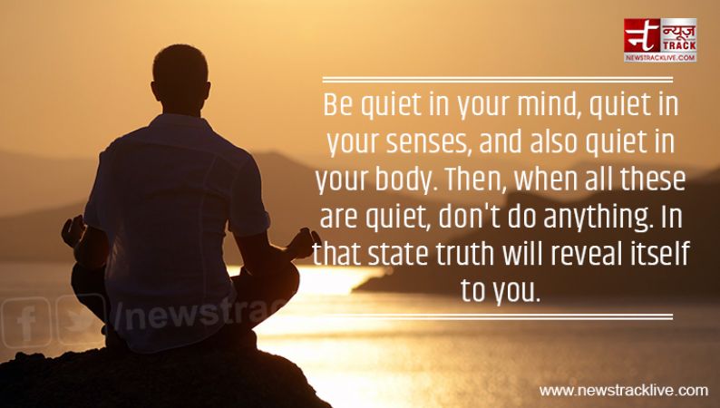 Be quiet in your mind