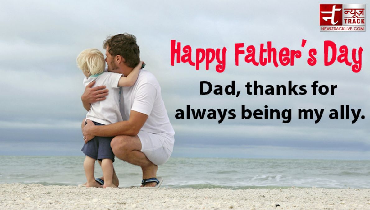 Happy Fathers Day : Express Love To your Dad With Theses Beautiful Wishes