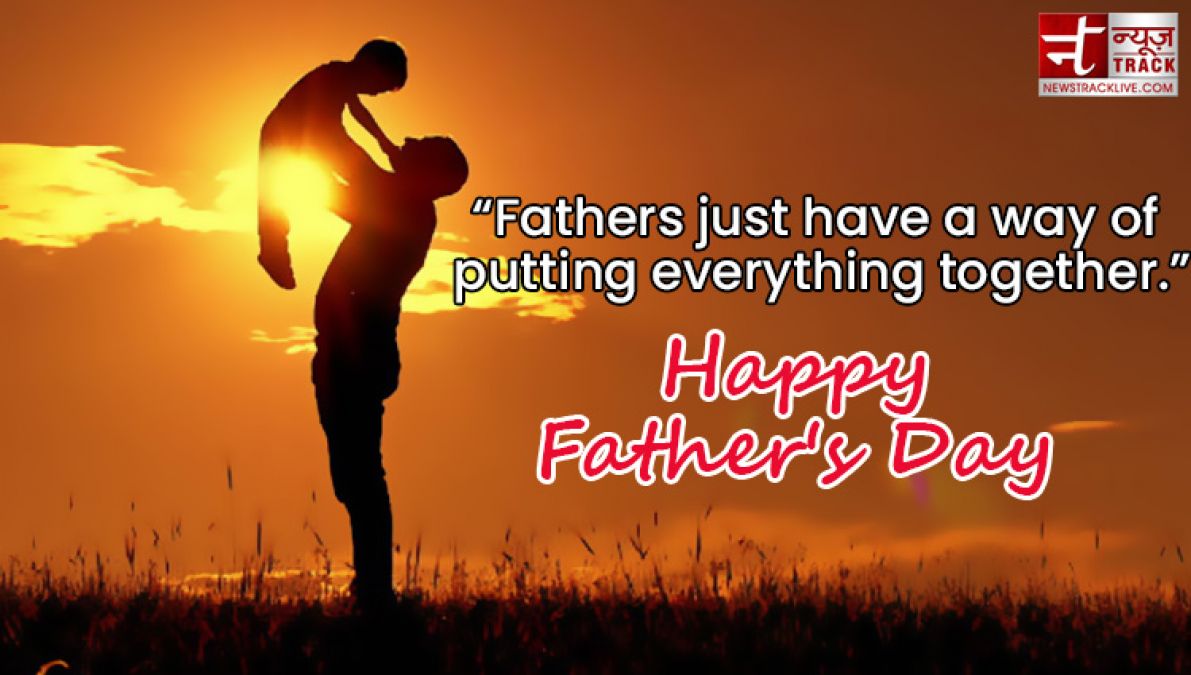 Fathers Day: Send these lovely quotes and images to your beloved father