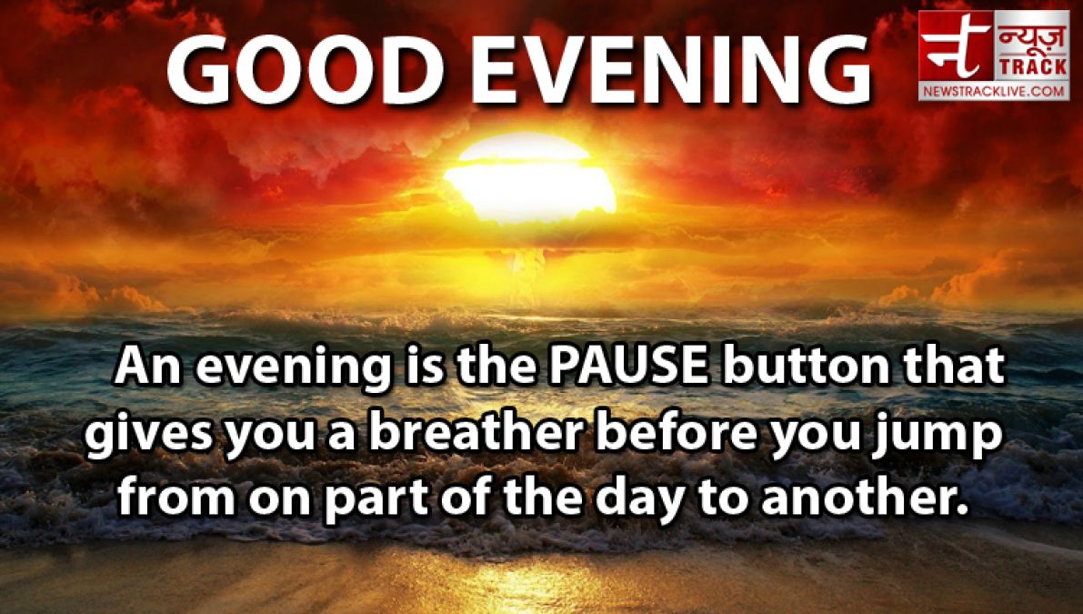 Best Good Evening Quotes in English | Inspirational and Motivational Quotes